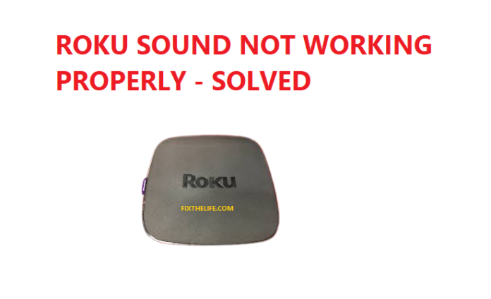 Roku Sound Not Working Properly