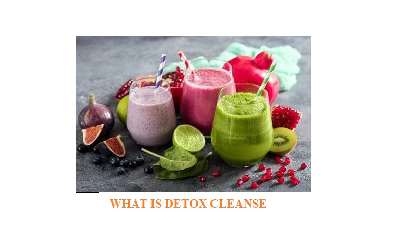 What is Detox Cleanse