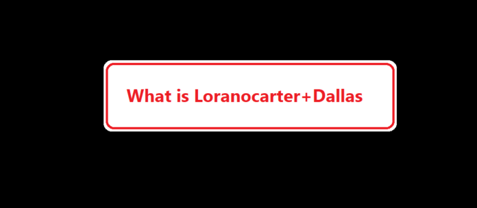 Loranocarter+Dallas