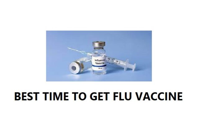 Best time to get flu vaccine