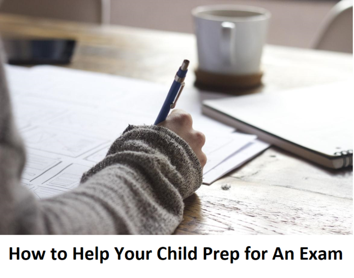 How to Help Your Child Prep for An Exam