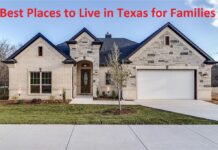 Best Places to Live in Texas for Families best places to live in texas for families