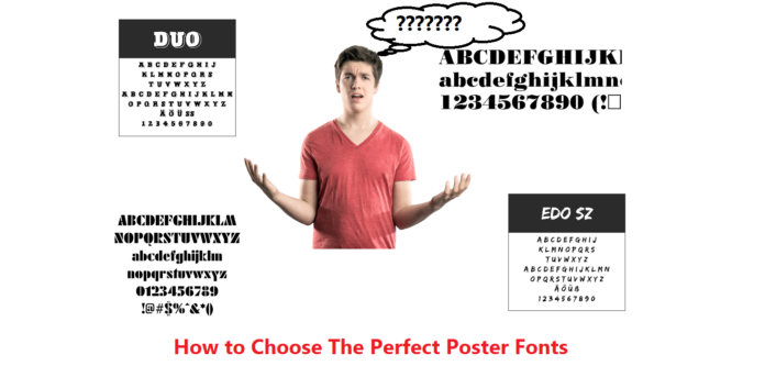 How to Choose The Perfect Poster Fonts