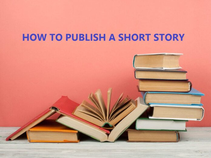 How to Publish a Short Story