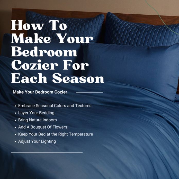 How To Make Your Bedroom Cozier For Each Season