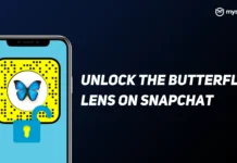 How Can I Unlock the Butterfly Lens on Snapchat? unlock the butterflies lens on snapchat
