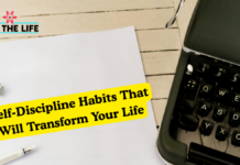 Self-Discipline Habits That Quietly Change Your Life Over Time Self-Discipline Habits That Will Transform Your Life