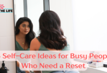 10 Realistic Self-Care Ideas for Busy People 10 Realistic Self-Care Ideas for Busy People