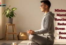 Minimalist Morning Routine in 2026: How to Start Your Day With Less Stress and More Focus Minimalist Morning Routine to Reduce Stress and Boost Focus