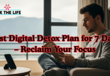 7-Day Digital Detox Plan (2026): Reset Your Mind Without Quitting Technology 7-Day Digital Detox Plan (2026): Reset Your Mind Without Quitting Technology