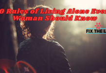 Rules for Living Alone as a Woman in 2026: Smart Habits for Safety, Independence, and Peace 10 Rules of Living Alone Every Woman Should Know