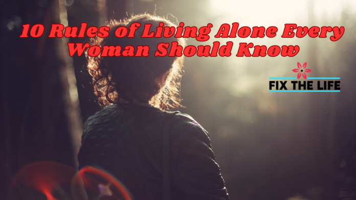 10 Rules of Living Alone Every Woman Should Know